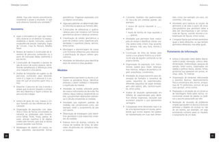 Orientações Curriculares                                                                                                                                                            Matemática




            obtido. Faça este mesmo procedimento          geométricas. Organizar exposições com        • Converter medidas não padronizadas               sões, como, por exemplo: um carro, um
            novamente e anote o resultado. O que          os objetos construídos.                        no dia-a-dia em medidas padrão, por              caminhão, uma casa.
            você observou fazendo esta atividade?”                                                       exemplo:
                                                       • Jogos para adivinhar um determinado obje-                                                     • Atividades para explorar as noções de
                                                         to referindo-se apenas ao formato dele.          1 xícara de açúcar equivale a ____             perímetro e de área a partir de situa-
     Geometria                                                                                            gramas.                                        ções-problema que permitam obter a
                                                       • Construções de dobraduras e quebra-
                                                                                                                                                         área por decomposição e por compo-
                                                         cabeças para criar mosaicos com formas           1 xícara de farinha de trigo equivale a        sição de ﬁguras, usando recortes e so-
                                                         geométricas planas e observar simetrias.         ____ gramas.
        • Jogos e brincadeira em que seja neces-                                                                                                         breposição de ﬁguras, entre outras.
          sário situar-se ou se deslocar no espaço,    • Classiﬁcação de sólidos geométricos a         • Atividades que permitam fazer marca-          • Comparar ﬁguras que tenham perímetros
          recebendo e dando instruções, usando           partir de critérios como: superfícies arre-     ções do tempo e identiﬁcar rotinas: ma-         iguais e áreas diferentes, ou que tenham
          vocabulário de posição. Exemplos: Jogos        dondadas e superfícies planas, vértices,        nhã, tarde e noite; ontem, hoje, amanhã;        perímetros diferentes, mas áreas iguais.
          de Circuito, Caça ao Tesouro, Batalha          entre outras.                                   dia, semana, mês, ano; hora, minuto e
          Naval.                                                                                         segundo.
                                                       • Montagem e desmontagem de caixas
        • Relatos de trajetos e construções de iti-      com formatos diferentes para observar         • Construção da linha do tempo para
                                                                                                                                                     Tratamento da informação
          nerários de percursos conhecidos ou a          a planiﬁcação de alguns sólidos geo-            contar a sua própria história ou a histó-
          partir de instruções dadas oralmente e         métricos.
                                                                                                         ria de vida de alguém conhecido ou da         • Leitura e discussão sobre dados relacio-
          por escrito.
                                                       • Atividades de dobradura para identiﬁcar         própria família.                                nados à saúde, educação, cultura, lazer,
        • Construções de maquetes e plantas da           eixos de simetria e retas paralelas.
                                                                                                       • Organização de exposição com instru-            alimentação, meteorologia, pesquisa de
          sala de aula e de outros espaços, identi-
                                                                                                         mentos usados para medir: balanças,             opinião, entre outros, organizados em
          ﬁcando semelhanças e diferenças entre
                                                                                                         ﬁtas métricas, relógios de ponteiro e di-       tabelas e gráﬁcos (barra, setores, linhas,
          uma maquete e uma planta.                   Medidas                                                                                            pictóricos) que aparecem em jornais, re-
                                                                                                         gital, ampulhetas, cronômetros.
        • Análise de fotograﬁas de lugares ou de                                                                                                         vistas, rádio, TV, internet.
          percursos conhecidos para descrever                                                          • Atividades de empacotamento para ob-
          como é o lugar ou o percurso e a po-         • Experimentos que levem os alunos a uti-         servação de formatos e tamanhos de            • Organização de pesquisas relacionadas
          sição em que se encontra quem tirou a          lizarem as grandezas físicas, identiﬁcar        caixas, saquinhos de supermercados,             a assuntos diversos: desenvolvimento
          foto.                                          atributos a serem medidos e interpretar                                                         físico e aniversário dos alunos, progra-
                                                                                                         diferentes saquinhos de papel (embala-
                                                         o signiﬁcado da medida.                                                                         mas de TV preferidos, animais de que
        • Desenhar o percurso de casa à escola e                                                         gem para pipoca, pão, cachorro-quen-
                                                                                                                                                         mais gostam, entre outros.
          propor que os alunos troquem e compa-        • Atividades de medida utilizando partes          te), entre outras.
          rem seus desenhos e façam a leitura do         do corpo e instrumentos do dia-a-dia: ﬁta                                                     • Preparação e simulação de um jornal ou
                                                                                                       • Análise de situações apresentadas em
          percurso dos colegas.                          métrica, régua, balança, recipiente de um                                                       de reportagens feitas pelos alunos, co-
                                                                                                         folhetos de supermercados para identi-          municando através de tabelas ou gráﬁ-
                                                         litro, que permitam desenvolver estimati-
                                                                                                         ﬁcar ofertas enganosas, situações que           cos o assunto pesquisado por eles.
                                                         vas e cálculos envolvendo as medidas.
        • Leitura de guias de ruas, mapas e cro-                                                         acarretam prejuízo e que apresentam
                                                       • Atividades que explorem padrões de              vantagens.                                    • Resolução de situações de problemas
          quis fazendo uso das referências de lo-
                                                         medidas não convencionais como, por                                                             simples que ajudem os alunos a formular
          calização.                                                                                   • Comparação entre dimensões reais e as
                                                         exemplo, medir o comprimento da sala                                                            previsões a respeito do sucesso ou não
        • Organização de exposições com dese-            com passos.                                     de uma representação em escala, perce-          de um evento, por exemplo: um jogo
          nhos e fotos de formas encontradas na                                                          bendo que muitos objetos não podem              envolvendo números pares ou ímpares,
          natureza ou produzidas pelo homem,           • Observação de embalagens para identi-           ser representados em suas reais dimen-          o lançamento de um dado.
          como folhas, ﬂores, frutas, pedras, ár-        ﬁcar grandezas e suas respectivas unida-
          vores, animais marinhos e de objetos           des de medidas.
          criados pelo homem, para que os alunos       • Elaborar livros de receitas; culinária, de
          possam perceber suas formas.                   massas de modelar, de tintas, de sabo-
        • Modelagem de objetos em massa, sa-             netes, de perfumes, etc. (ampliar e redu-
          bão, sabonetes reproduzindo formas             zir receitas).

30                                                                                                                                                                                                    31
 