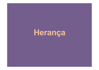 Herança
 