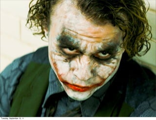 Tuesday, September 13, 11
 