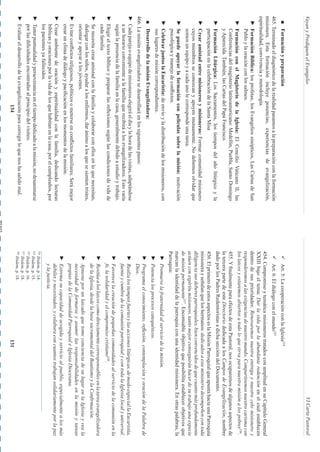 VI
Carta
Pastoral
Vayan
y
Prediquen
el
Evangelio
cortar
134
131
9
Art.
5:
La
cooperación
con
la
Iglesia
334
9
Art.
6:
El
diálogo
con
el
mundo
335
454.
Compromiso
y
temática
misioneros
tratados
con
amplitud
en
su
Capítulo
General
XXIII
bajo
el
tema:
Dar
la
vida
por
la
abundante
redención
en
el
cual
establecen
dentro
de
sus
prioridades:
Renovaremos
nuestra
entrega
y
nuestro
celo
misionero
y
responderemos
a
las
exigencias
de
nuestro
mundo.
Compartiremos
nuestro
carisma
con
los
laicos
y
estaremos
abiertos
a
todo
lo
que
sirva
para
nuestra
misión
a
los
pobres
336
.
455.
Y
finalmente
para
efectos
de
esta
Pastoral,
nos
ocuparemos
de
algunos
aspectos
de
la
tercera
parte
de
este
Directorio
dedicada
a
los
Campos
de
Evangelización,
nombre
dado
por
los
Padres
Redentoristas
a
dicha
sección
del
Documento.
456.
El
primero
de
estos
aspectos
es
la
Misión
Parroquial
que
apunta
hacia
una
Parroquia
misionera
y
señalan
que
los
hermanos:
dedicados
a
este
ministerio
desempeñen
con
toda
diligencia
sus
deberes
parroquiales,
bien
convencidos
de
que
cuanto
más
profundamente
actúen
con
espíritu
misionero,
tanto
mejor
conseguirán
hacer
de
su
trabajo
una
especie
de
misión
permanente
337
.
Encomiable
objetivo
que
posibilita
establecer
objetivos
que
marcan
la
identidad
de
la
parroquia
con
una
identidad
misionera.
En
otras
palabras,
la
Parroquia:
►
Promueve
la
fraternidad
al
servicio
de
la
misión.
►
Potencia
los
procesos
catequéticos.
►
Programa
el
conocimiento,
reflexión,
contemplación
y
oración
de
la
Palabra
de
Dios.
►
Realza
los
tiempos
fuertes
y
las
acciones
litúrgicas,
de
modo
especial
la
Eucaristía,
fuente
y
cumbre
de
la
comunión
parroquial
y
con
toda
la
Iglesia
local
y
universal.
►
Favorece
la
creación
de
pequeñas
comunidades
al
servicio
de
la
comunión
en
la
fe,
la
solidaridad
y
el
compromiso
cristiano
338
.
►
Resitúa
a
los
laicos
como
directamente
corresponsables
en
la
tarea
evangelizadora
de
la
Iglesia,
desde
la
base
sacramental
del
Bautismo
y
la
Confirmación.
►
Apuesta
por
un
laicado
que
tome
conciencia
de
su
lugar
en
la
Iglesia
y
vea
la
necesidad
de
formarse
y
asumir
las
responsabilidades
en
la
misión
y
tareas
propias
de
la
Comunidad
Parroquial
e
Iglesia
Diocesana.
►
Extrema
su
capacidad
de
acogida
y
servicio
al
pueblo,
especialmente
a
los
más
débiles
y
necesitados,
y
colabora
con
cuantos
trabajan
solidariamente
por
la
paz
y
la
justicia.
334
Ibidem,
p.
14.
335
Ibidem,
p.
15.
336
Ibidem,
p.
16.
337
Ibidem,
p.
18.
338
Ibidem,
p.
18.
■
Formación
y
preparación
465.
Terminado
el
diagnóstico
de
la
realidad
pasamos
a
la
preparación
con
la
formación
misionera.
Esta
formación
incluye
ponencias,
experiencias
de
evangelización,
espiritualidad,
convivencia
y
metodología.
►
Formación
Bíblica:
los
profetas,
los
Evangelios
sinópticos,
Las
Cartas
de
San
Pablo
y
la
oración
con
los
salmos.
►
Formación
con
el
Magisterio
de
la
Iglesia:
El
Concilio
Vaticano
II,
las
Conferencias
del
magisterio
latinoamericano:
Medellín,
Puebla,
Santo
Domingo
y
Aparecida.
También,
las
Cartas
del
Papa
Francisco.
►
Formación
Litúrgica:
Los
Sacramentos,
los
tiempos
del
año
litúrgico
y
la
participación
en
la
celebración
de
la
Santa
Misa
►
Crear
amistad
entre
misioneros
y
misioneras:
Formar
comunidad
misionero
cuyos
miembros
se
conozcan
y
apoyen
mutuamente.
No
debemos
olvidar
que
somos
un
equipo
y
a
cada
uno
le
corresponde
una
tarea.
►
Se
puede
apoyar
la
formación
con
películas
sobre
la
misión:
motivación
psicológica
y
manejo
de
conflictos.
►
Celebrar
juntos
la
Eucaristía:
de
envío
y
la
distribución
de
los
misioneros,
con
sus
lugares
de
misión
correspondientes.
■
Desarrollo
de
la
misión
Evangelizadora:
466.
La
misión
evangelizadora
se
desarrollará
en
los
siguientes
pasos:
►
Cada
pareja
o
equipo
de
misioneros
elegirá
el
día
y
la
hora
de
las
visitas,
adaptándose
a
un
horario
conveniente
a
la
familia
que
recibirá
a
los
evangelizadores.
Esto
varía
según
la
presencia
de
la
familia
en
la
casa,
generalmente
debido
a
estudio
y
trabajo.
►
Elegir
el
texto
bíblico
y
preparar
las
reflexiones
según
las
condiciones
de
vida
de
cada
familia.
►
Se
necesita
crear
amistad
con
la
familia
y
colaborar
con
ellos
en
lo
que
necesitan,
dialogar
con
los
niños,
ayudar
a
los
enfermos,
dar
ánimo
a
los
que
se
sienten
tristes,
orientar
y
apoyar
a
los
jóvenes.
►
Evitar
conflictos
religiosos,
políticos
o
meterse
en
conflictos
familiares.
Será
mejor
crear
un
clima
de
diálogo
y
pacificación
en
los
momentos
de
la
misión.
►
Crear
ambiente
de
oración
y
espiritualidad
con
la
familia,
dedicando
lecturas
bíblicas
y
oraciones
por
la
vida
de
los
que
habitan
en
la
casa,
por
el
cumpleaños,
por
los
parientes
ya
fallecidos.
►
Tener
puntualidad
y
perseverancia
en
el
tiempo
dedicado
a
la
misión,
no
desanimarse
por
las
dificultades
encontradas
al
principio
del
visiteo.
►
Evaluar
el
desarrollo
de
la
evangelización
para
corregir
lo
que
nos
ha
salido
mal.
 