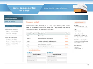 Servei complementari:
en el web
11
 