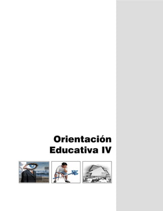 Orientación
Educativa IV
 