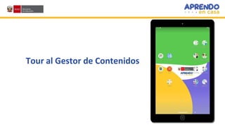 Tour al Gestor de Contenidos
 