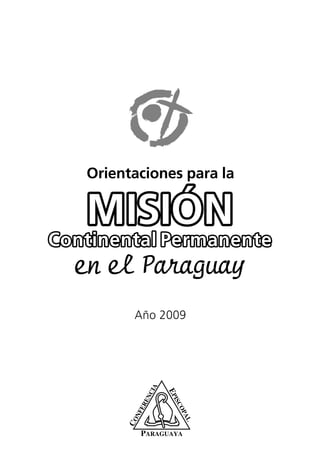 Orientaciones de la Misión Continental en el Paraguay