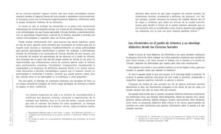 DGCyE / Subsecretaría de Educación 14 
de las ciencias sociales8 supone mucho más que elegir actividades nuevas; 
requiere cambiar el aspecto formal del acto escolar y abandonar ciertas prácticas. 
Es necesario, junto con la formación específicamente didáctica, reflexionar sobre 
la propia formación histórica de los docentes. 
La forma en que se enseñan las efemérides en el jardín está fuertemente 
relacionada con nuestra biografía escolar, con el peso de las estrategias, los recursos 
y las metodologías con que hemos aprendido Ciencias Sociales y, particularmente, 
con un aprendizaje fragmentario y parcial de la historia, asociado a menudo con 
relatos estereotipados y repetidos sobre las fechas patrias. 
Puede resultar relativamente fácil –para quienes hoy somos maestros– poner 
en tela de juicio aquellos actos escolares que recordamos de nuestro paso por la 
escuela como alumnos y cuestionar, fundamentalmente, su escasa potencialidad 
para generar aprendizajes significativos y valiosos. Sin embargo, si pretendemos 
enseñar las efemérides y los contenidos de Ciencias Sociales de otra manera, con 
la intención de mejorar los aprendizajes de los alumnos en el jardín de infantes, 
será necesario dar un paso más allá del simple cambio de formas en los actos. Es 
imprescindible que reflexionemos acerca de nuestros saberes sobre la historia 
para cuestionarlos, revisarlos, “estudiarlos”, enriquecerlos, considerando la 
complejidad y la existencia de diferentes posturas frente a un mismo suceso. 
Toda alternativa o decisión metodológica supone que el maestro conoce en 
profundidad el contenido a enseñar; cuestión que puede parecer obvia, pero 
que muchas veces se ha descuidado en la enseñanza a niños pequeños.9 
Por otra parte, el abordaje de cuestiones históricas nos introduce de lleno en 
un campo sumamente complejo, de fuerte carga ideológica, de intereses y valores 
en pugna, es decir, conflictivo. 
“La historia argentina ha sido y es terreno de contradicciones y 
conflictos que generan visiones, versiones y explicaciones de la 
realidad muy disímiles. Aun en la sala del jardín, cuando pareciera 
que solo se cuentan ‘los hechos tal como sucedieron’, se manejan 
distintas concepciones de la historia –tal vez, hasta sin darnos cuenta, 
8 Orientaciones didácticas para el nivel inicial –1ª parte–, serie Desarrollo Curricular nº 1 
y Programa de Fortalecimiento de la gestión curricular e institucional. DGCyE, La Plata, 
2002. 
9 Se incluye un anexo con recomendaciones bibliográficas para profundizar las lecturas 
históricas. 
Orientaciones didácticas para el nivel inicial - 4a parte - 
15 
distintas ideas acerca de qué lugar ocuparon los actores sociales, las 
condiciones sociales, económicas y políticas, los ‘próceres’, etc. Así, 
por ejemplo, cuando narramos los sucesos del Cabildo Abierto del 22 
de mayo y contamos que todos los vecinos de la ciudad tuvieron 
acceso para decidir el futuro de la nación estamos obviando que en 
ese momento solo se consideraban como vecinos aquellos que pagaban 
sus impuestos con lo cual una gran mayoría quedaba afuera”.10 
Las efemérides en el jardín de infantes y su abordaje 
didáctico desde las Ciencias Sociales 
Desde el punto de vista didáctico, las efemérides y los actos escolares involucran 
la pregunta acerca de cómo trabajar con niños pequeños cuestiones que sucedieron 
hace tanto tiempo, y de cómo encarar el trabajo con la historia y la noción de 
“tiempo” sabiendo las dificultades que implica para ellos esta construcción. 
Este planteo nos remite a una cuestión anterior y a la vez ligada a esta, ¿para qué 
estudiar el pasado? ¿Para qué abordar lo histórico? 
Se mira el pasado desde lo que uno conoce, se lo interroga desde el presente. Al 
conocer el pasado podemos acercarnos de otro modo al presente, comprender y 
resignificar algunos aspectos, entender su génesis y devenir. 
Comparar los modos de vida actuales con los de épocas anteriores permite 
desentrañar la idea, tan fuertemente arraigada en los chicos, de que las cosas y el 
mundo siempre han sido tal como ellos las conocen. 
Ese pasado deja huellas que se pueden recuperar. Distintos elementos testimonian 
sus existencias como, por ejemplo, libros (biografías, relatos de viajeros, etc.), cartas, 
pinturas, relatos, películas, objetos antiguos, museos, monumentos, sitios históricos, 
entre otros. La propuesta didáctica debe ofrecer a los chicos oportunidades de 
contacto con estos testimonios que aportan información sobre el pasado y le dan 
entidad concreta. 
10 Serulnicoff, A., “Reflexiones en torno de una propuesta de trabajo con las Ciencias 
Sociales en el nivel inicial”, en La educación en los primeros años N° 3. Buenos Aires, 
Ediciones Novedades Educativas, 1998. 
 