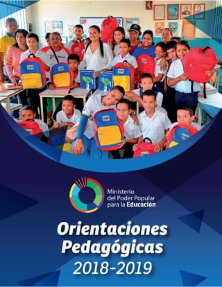 Orientaciones
Pedagógicas
2018-2019
 