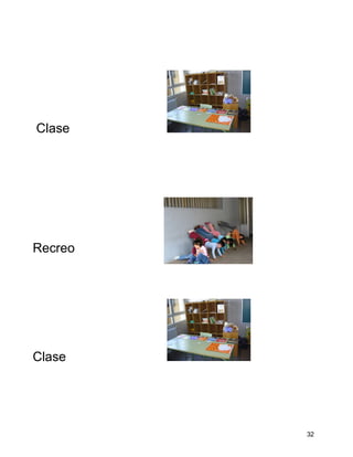 Clase




Recreo




Clase




         32
 