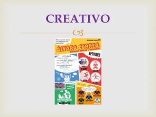 
CREATIVO
 