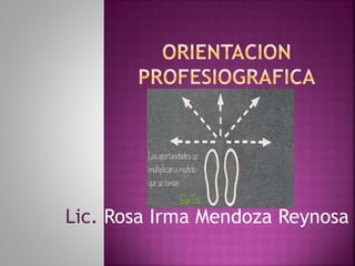 Lic. Rosa Irma Mendoza Reynosa
 