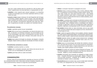 feam - FUNDAÇÃO ESTADUAL DO MEIO AMBIENTE
ORIENTAÇÕES BÁSICAS PARA OPERAÇÃO DE USINA DE TRIAGEM E COMPOSTAGEM DE LIXO 43
feam - FUNDAÇÃO ESTADUAL DO MEIO AMBIENTE
ORIENTAÇÕES BÁSICAS PARA OPERAÇÃO DE USINA DE TRIAGEM E COMPOSTAGEM DE LIXO42
• utilizar o composto maturado no paisagismo da usina;
• eliminar hortas e culturas (mandioca, milho, tomate, abóboras, feijão,
etc.) e transplantar as árvores frutíferas (manga, goiaba, banana, ma-
mão, limão, laranja, etc.) para áreas externas à usina - esta medida
tem caráter preventivo para evitar a contaminação das plantas por
elementos químicos potencialmente tóxicos (metais pesados), prove-
nientes do resíduo urbano;
• não utilizar o composto para a produção de alimentos (culturas e frutífe-
ras), pois poderá conter metais pesados e microorganismos que podem
ser prejudiciais. Caso a Prefeitura venha a comercializar e/ou utilizar o
composto na agricultura, deverá ser providenciado projeto agronômico
específico, elaborado e acompanhado da ART do técnico responsável;
• não plantar árvores sobre as valas encerradas, pois as suas raízes
criam caminhos preferenciais para as águas da chuva, favorecendo a
contaminação do solo;
• evitar o plantio de espécies exóticas como eucaliptos, pinheiros, braquiári-
as e capim-gordura. Essas plantas afetam o funcionamento natural do ecos-
sistema e podem impedir o desenvolvimento das plantas nativas da região;
• plantar espécies nativas da região porque proporcionam vantagens
ambientais: são mais resistentes e possuem baixo custo com a ma-
nutenção e aquisição das mudas;
• utilizar pneus na ornamentação das bordas dos canteiros e dos jar-
dins, nas quais deve-se abrir uma cova para encaixá-los verticalmen-
te com furos na parte inferior e depois preenchê-los com terra até a
metade, para impedir qualquer acúmulo de água;
• adquirir as mudas nos viveiros do Instituto Estadual de Floresta - IEF,
do Instituto Brasileiro do Meio Ambiente e dos Recursos Naturais Re-
nováveis - IBAMA ou outras entidades/empresas;
• solicitar autorização para supressão de vegetação ao órgão compe-
tente - Conselho Municipal de Conservação, Defesa e Desenvolvi-
mento do Meio Ambiente - CODEMA, IEF ou IBAMA, caso haja ne-
cessidade de realizar cortes ou desmates;
• recomenda-se para as cercas-vivas, que as mudas sejam plantadas
em linhas, com espaçamento de 10cm entre plantas.
brar que o capim retirado deve ser colocado em volta da planta, para
evitar o aparecimento de ervas daninhas e o ressecamento do solo;
• substituir o tutor (suporte para crescer) quebrado e os amarrilhos
(cordão de amarração) que se tornaram apertados devido ao cresci-
mento do caule;
• prevenir e tratar pragas e doenças. As mais freqüentes são formigas,
cochonilhas, pulgões, lagartas, cupins e fungos. Caso seja detectado
algum problema nas plantas, procure orientação de técnicos habilita-
dos, que indicarão o procedimento adequado para cada caso. Aten-
ção: os agrotóxicos só podem ser usados com receituário técnico.
Procedimentos mensais:
• podar o gramado quando houver necessidade;
• podar toda vez que houver necessidade, com tesoura de poda ou po-
dão, os arbustos e as arbóreas localizados nas proximidades do pá-
tio de compostagem, para evitar o sombreamento nas leiras. Dê pre-
ferência para a poda logo após a floração. Evite podar mais que 1/3
do porte da planta;
• realizar leves podas de formação nos arbustos, até atingirem o tamanho
desejado. Depois manter as podas de manutenção do formato e da altura.
Procedimentos semestrais ou anuais:
• substituir as plantas doentes ou mortas;
• adubar com o composto maturado, pelo menos uma vez por ano, de
acordo com as necessidades de cada planta;
• plantar gramíneas sobre as valas encerradas.
CONSIDERAÇÕES
Durante visitas de acompanhamento realizadas por técnicos da FEAM
aos empreendimentos foram observadas diversas situações irregulares, para
cujos questionamentos merecem as seguintes recomendações:
 