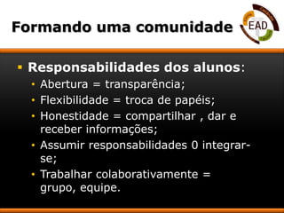 Acompanhar as atividades do AVA;