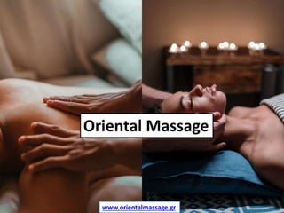 Oriental Massage
www.orientalmassage.gr
 