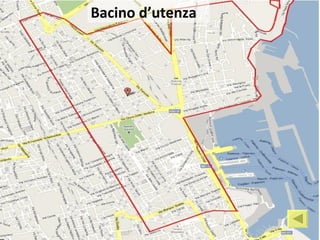 Bacino d’utenza
 