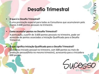 Apresentar os produtos da linha de Maquiagem e ensinar truques especiais