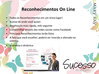 Orientação OnLineBenefícios:ComodidadeMaior contato com a empresaFlexibilidadeMaior aprendizado Orientações On line:Novas ConsultorasNovas DiretorasDIQ