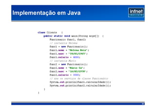 Implementação em Java




                        33
 