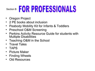 Oregon Project Pdf Orientation and Mobility: Part 1 | PPT