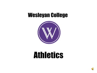 Wesleyan College   Athletics 