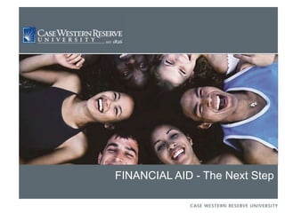 FINANCIAL AID - The Next Step 