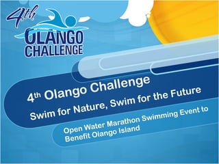 4 th  Olango Challenge Swim for Nature, Swim for the Future Open Water Marathon Swimming Event to Benefit Olango Island 
