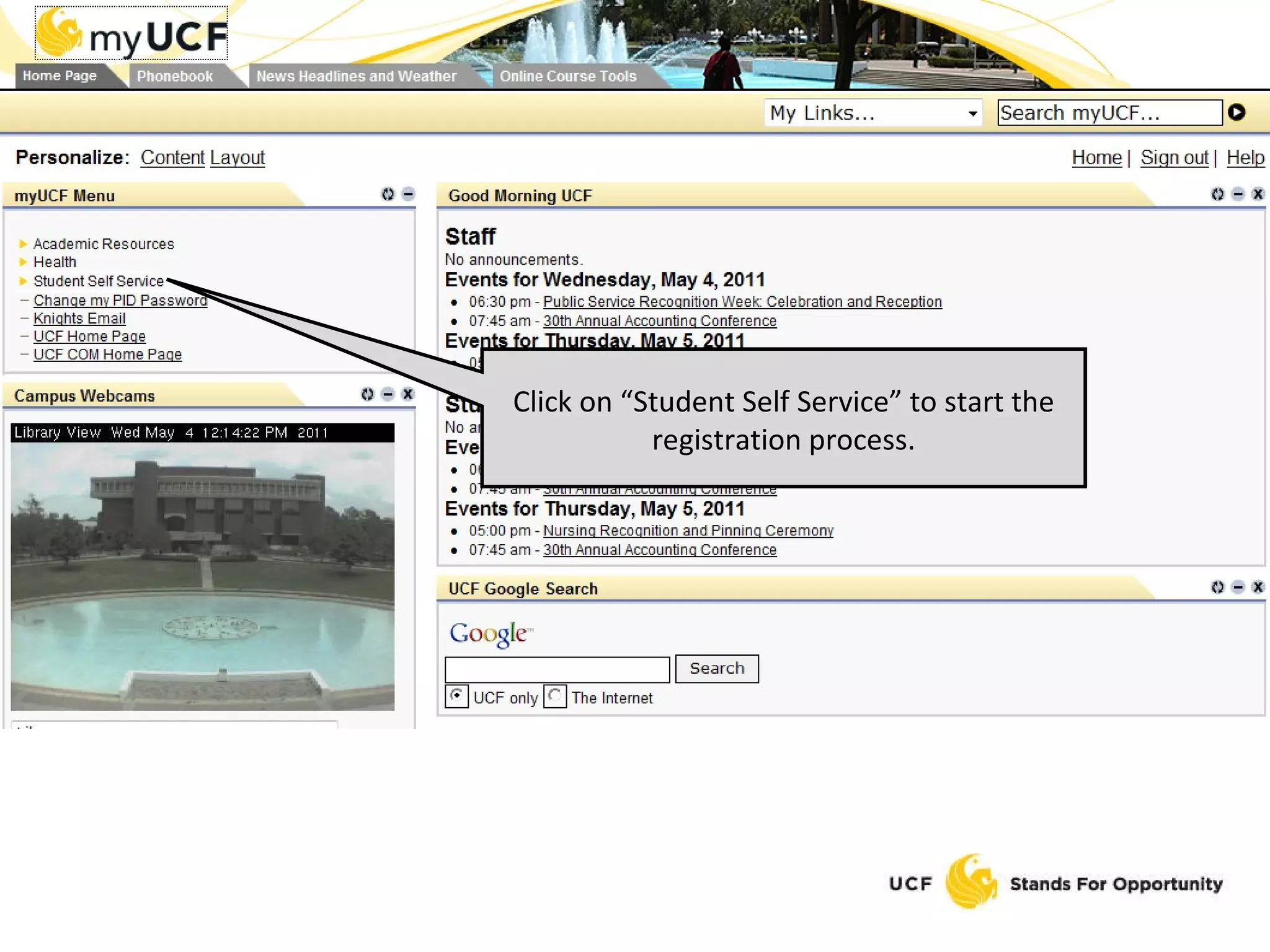 Click on “Student Self Service” to start the registration process. 