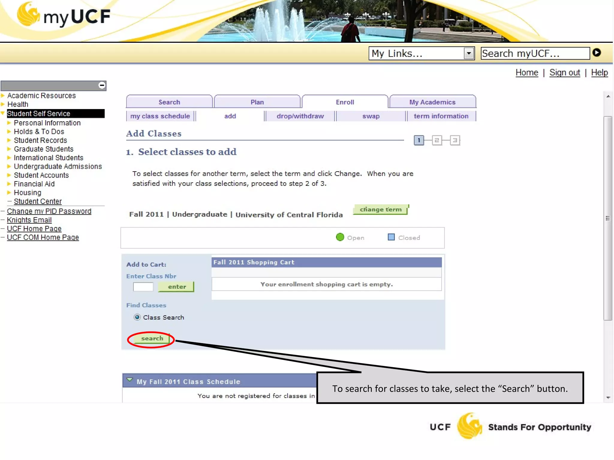 To search for classes to take, select the “Search” button. 