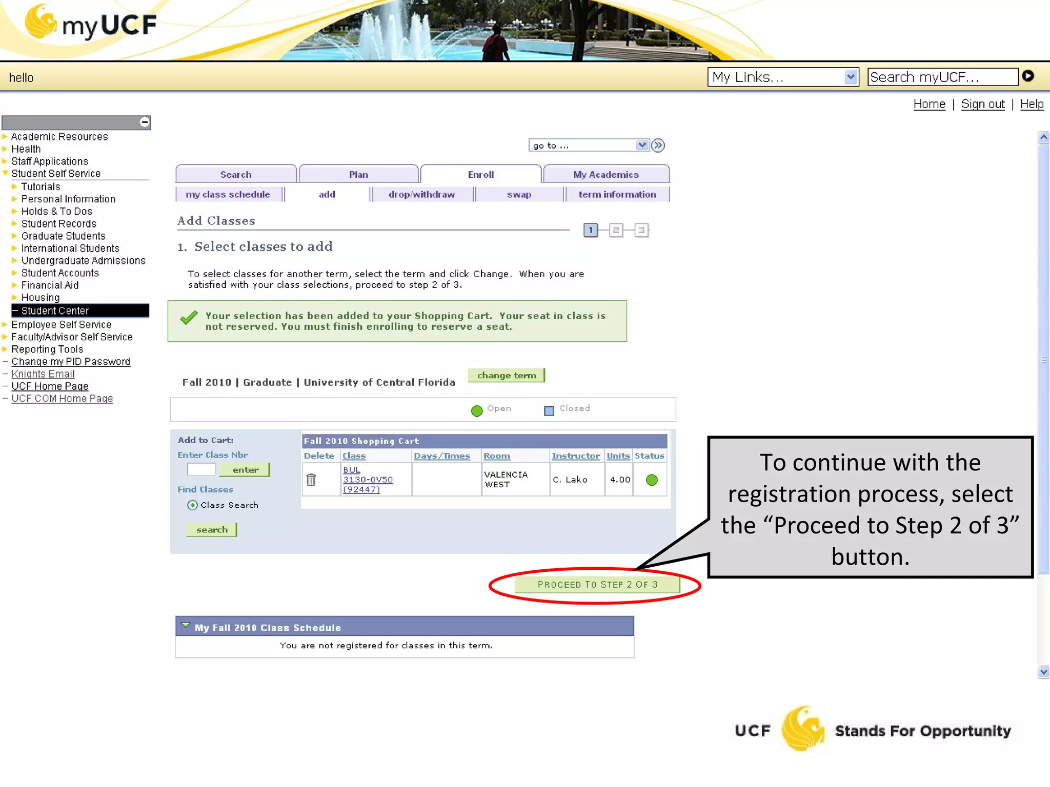To continue with the registration process, select the “Proceed to Step 2 of 3” button. 