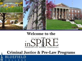 Welcome to the



Criminal Justice & Pre-Law Programs
 