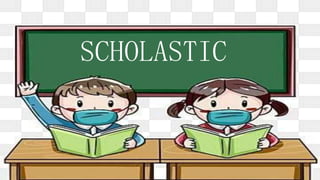 SCHOLASTIC
 