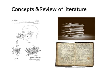 Concepts &Review of literature
 