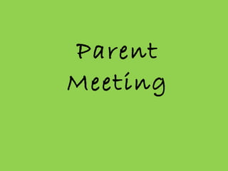 Parent Meeting 
