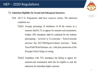 9
NEP – 2020 Regulations
 