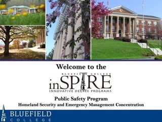 Welcome to the



                Public Safety Program
Homeland Security and Emergency Management Concentration
 