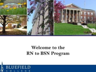 Welcome to the
RN to BSN Program
 