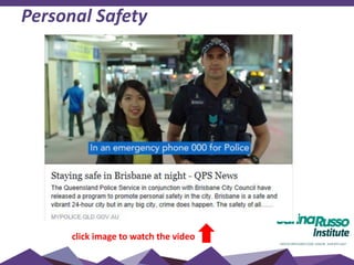 Personal Safety
click image to watch the video
 