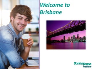 Welcome to
Brisbane
 
