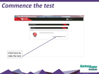 Commence the test
Click here to
take the test
 
