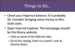 Orientation to library