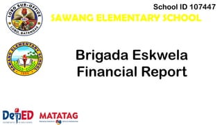 Brigada Financial ORIENTATION TO PARENTS FOR OPENING OF CLASSES.pptx