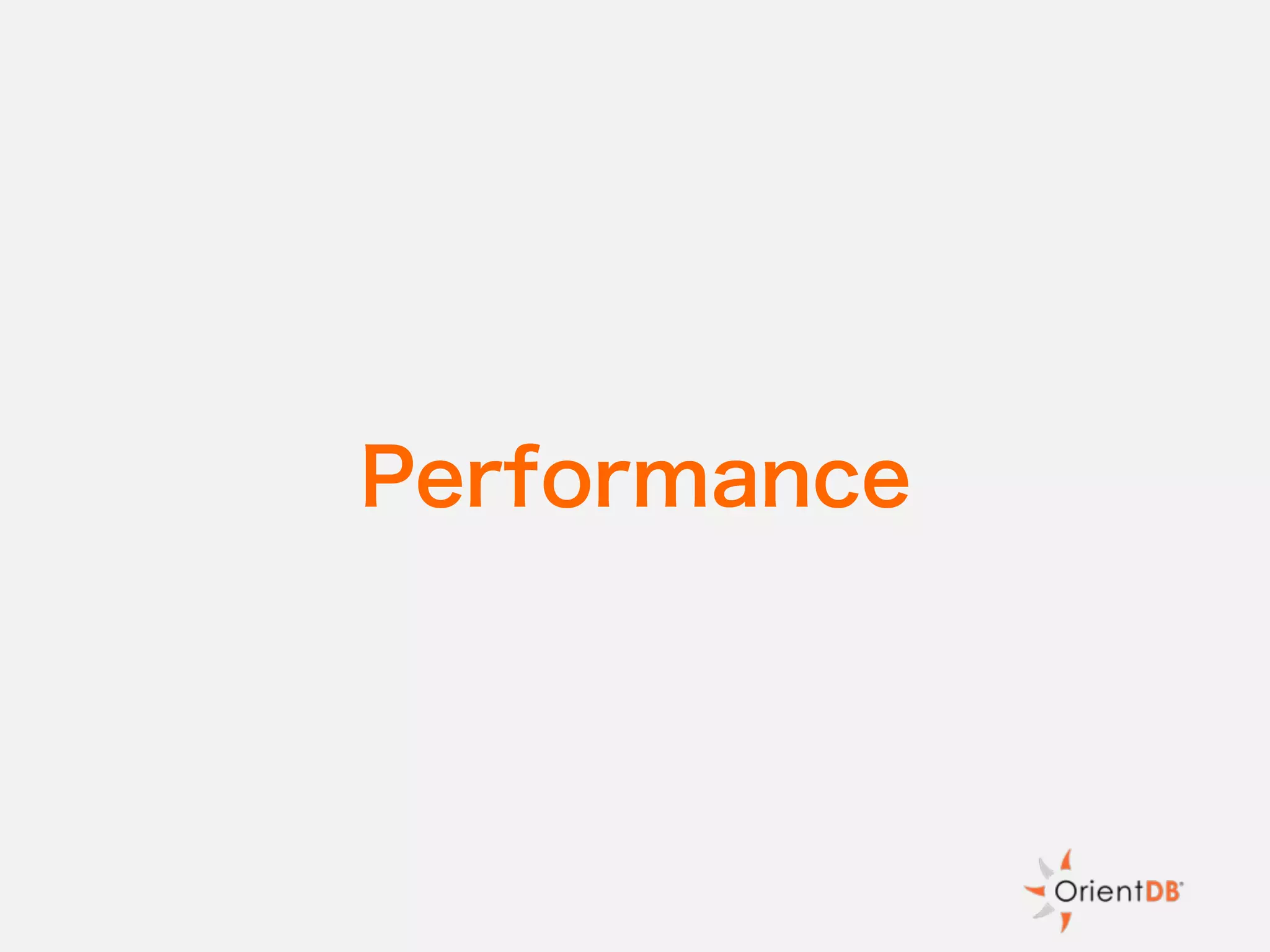 Performance
 