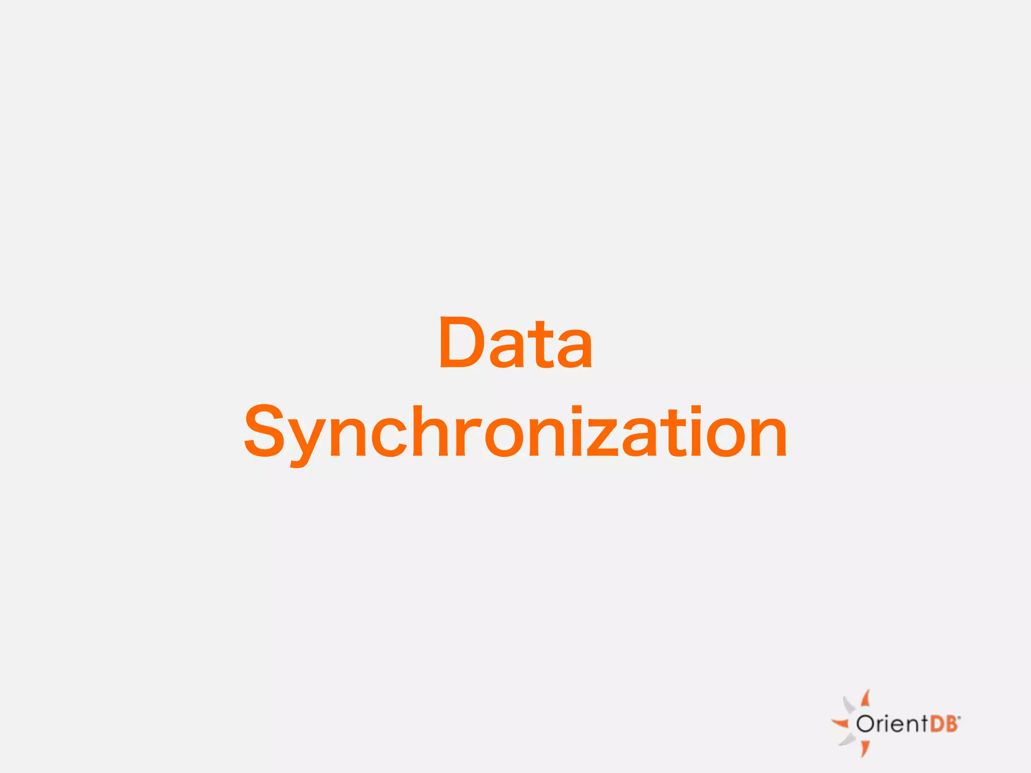 Data
Synchronization
 