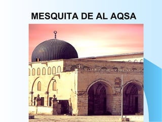 MESQUITA DE AL AQSA 
