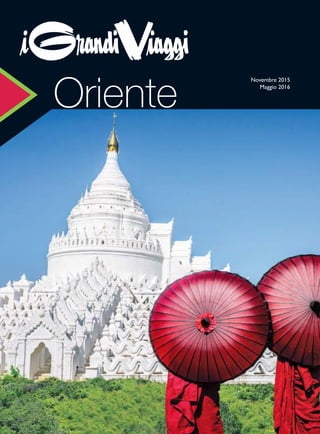 Oriente
Novembre 2015
Maggio 2016
 