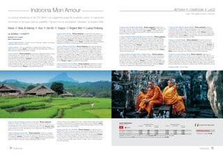 7Indocina
26 APRILE, 17 MAGGIO, 14 GIUGNO 2.790 1.970 360
5 LUGLIO 2.840 1.970 370
19 LUGLIO, 2, 16 AGOSTO 2.980 1.970 370
6, 20 SETTEMBRE 2.790 1.970 360
4, 18 OTTOBRE, 8, 22 NOVEMBRE 2.860 1.990 370
BAMBINO: un bambino 2-11 anni in camera con 2 adulti RIDUZIONE 30%.Terzo letto adulto non disponibile.
Giorno extra Hanoi pre tour € 140 a camera; Siem Reap post tour € 160 a camera.
Cerimonia tradizionale“Baci” a Luang Prabang (prenotabile solo dall’Italia) € 90.
Quota gestione pratica € 70 adulti e bambini dai 2 anni in poi.Tasse aeroportuali (circa) € 430.
QUOTE INDIVIDUALI
da Milano e Roma solo tour supplemento
in doppia in doppia singola
VIETNAM + CAMBOGIA
10 giorno, Hoi An/ Ho Chi Minh - Prima colazione.Trasferimento all’ae-
roporto di Danang e volo per Ho Chi Minh City.Trasferimento in città e visita
del quartiere cinese di Cho Lon, con il mercato BinhTay e la pagodaThien Hau.
Pranzo in ristorante.A seguire nel pomeriggio la visita di altri luoghi storici
dell’antica Saigon: l’Ufficio Postale, la Cattedrale Notre-Dame e la via Dong
Khoi.Tempo libero per shopping. Cena in ristorante panoramico. Pernotta-
mento all’hotel Aquari Saigon (o similare 4 stelle).
11 giorno, BenTre/ Ho Chi Min/ Siem Reap - Prima colazione. Prima
colazione.Al mattino, partenza per BenTre e visita in barca per scoprire la vita
quotidiana degli abitanti del fiume Mekong. Proseguimento per le insenature
del Cai Son e del NhonThanh e giro in bicicletta (o in motorino con guidatore)
per esplorare l’area circostante. Pranzo in una casa locale. Nel pomeriggio,
si prende una barca a remi dall’isoletta di Cai Coi per esplorare il torrente
omonimo, visitare una fattoria di produzione di riso e una vecchia casa tipica
della regione.Trasferimento all’aeroporto di Ho Chi Minh e volo per Siem
Reap (Cambogia).Trasferimento in albergo. Cena e pernottamento all’hotel
Tara Angkor Siem Reap (o similare 4 stelle).
12 giorno,Visita di Angkor (Angkor Wat, Banteay Srei eTa Prohm)
Prima colazione.Al mattino, visita del meraviglioso tempio di Angkor Wat,
uno dei monumenti più straordinari mai concepiti dall’uomo, costruito nel XII
secolo dalla civiltà Khmer in onore della divinitàVishnu. Pranzo in ristorante
tipico. Nel pomeriggio si visita il tempio di Banteay Srei, uno dei gioielli più
straordinari dell’arte Khmer. Sulla via del ritorno, sosta al vecchio monastero di
Ta Prohm, dove giganteschi alberi secolari hanno messo le radici nelle pietre
sovrastando le costruzioni circostanti. Cena in ristorante. Pernottamento.
13 giorno,Visita di Angkor (Preah Khan/ Neak Pean/Thommanon/
Chau SayTevoda/ AngkorThom) - Prima colazione.Al mattino, par-
tenza in “tuk-tuk” per il Nord di Angkor.Visita ai templi di Preah Khan e Neak
Pean, l’isola-tempio di Angkor. Proseguendo nella scoperta dei templi di Angkor
si visiteranno i due bellissimi templi diThommanon e Chau SayTevoda del XII
secolo, impreziositi di sculture di eccezionale bellezza come le famose divinità
femminili “devatas”. Pranzo in ristorante. Nel pomeriggio, visita di Angkor
Thom (antica capitale del regno JayavarmanVII) con il tempio di Bayon e le
sue 54 torri, laTerrazza degli Elefanti e laTerrazza del re lebbroso e infine una
sosta al museo nazionale di Angkor. Cena in ristorante con spettacolo di danze
tradizionali. Pernottamento.
14 giorno, Kompong Khleang/ Siem Reap/ Italia - Prima colazione.
Sveglia di primo mattino per raggiungere il villaggio galleggiante di Kompong
Khleang con le sue caratteristiche case su palafitta sul lagoTonle Sap. Giro a
piedi nel villaggio e visita di una casa dove abita una famiglia di allevatori di
coccodrilli. Proseguimento in motobarca attraverso i canali alla volta del grande
lago. Pranzo pic-nic in corso di escursione. Rientro a Siem Reap nel pome-
riggio.Tempo libero fino al trasferimento in aeroporto e partenza per l’Italia.
Pernottamento a bordo.
15 giorno, Italia - Arrivo in Italia.
Con guide locali di lingua italiana
EASIA - SIC Appassionatamente Vietnam + Siem Reap
SPECIALE SPOSI
Riduzione a coppia € 100
 