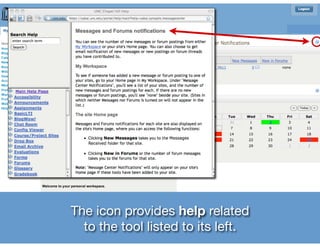 The icon provides help related
  to the tool listed to its left.
 