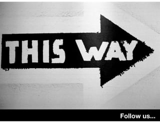 Follow us...
 