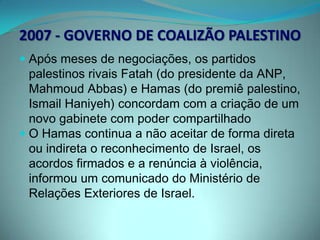 ENTRAVES AO PROCESSO DE PAZGrupos radicais (árabes e judeus);Árabes – Hezbollah (Partido de Deus), Hamas e Jihad não aceitam a representação da OLP e os acordos de paz