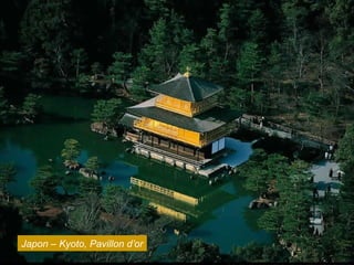 Japon – Kyoto, Pavillon d’or
 