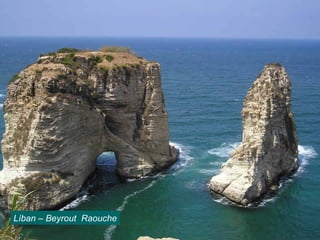 Líban – Beyrout Raouche
 