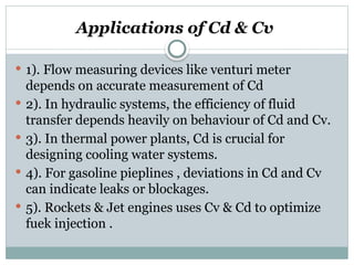Cv Flow Testing Investigation of the flow of fluid through orifice | PPTX